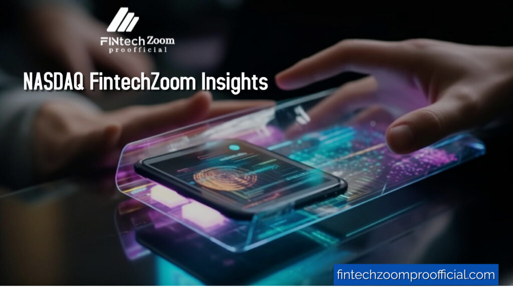 Case Study: Successful Investment Strategies Using NASDAQ FintechZoom Insights 2024