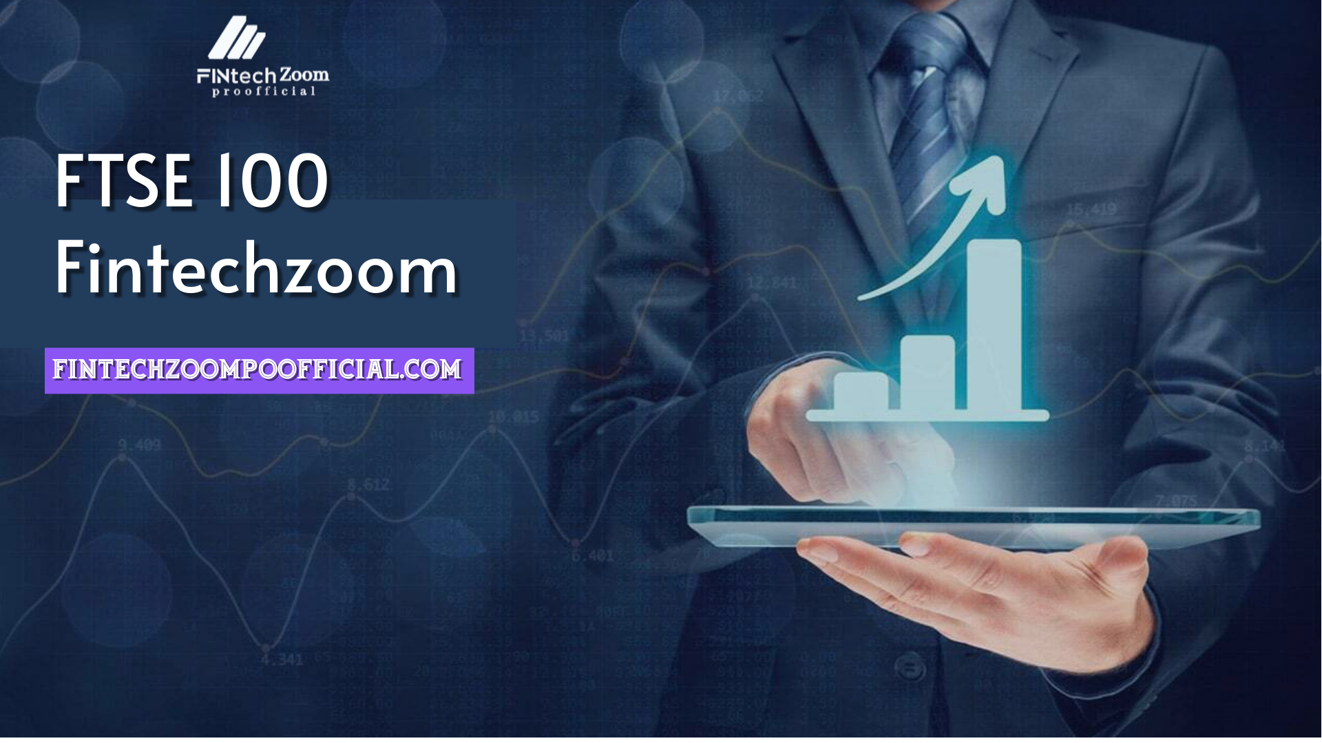 FTSE 100 FintechZoom The leading Investment Strategy Strategies For beginners