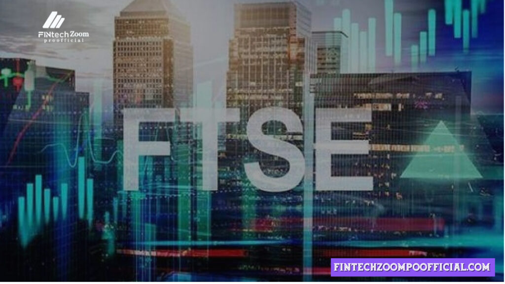 FTSE 100 FintechZoom The leading Investment Strategy Strategies For beginners