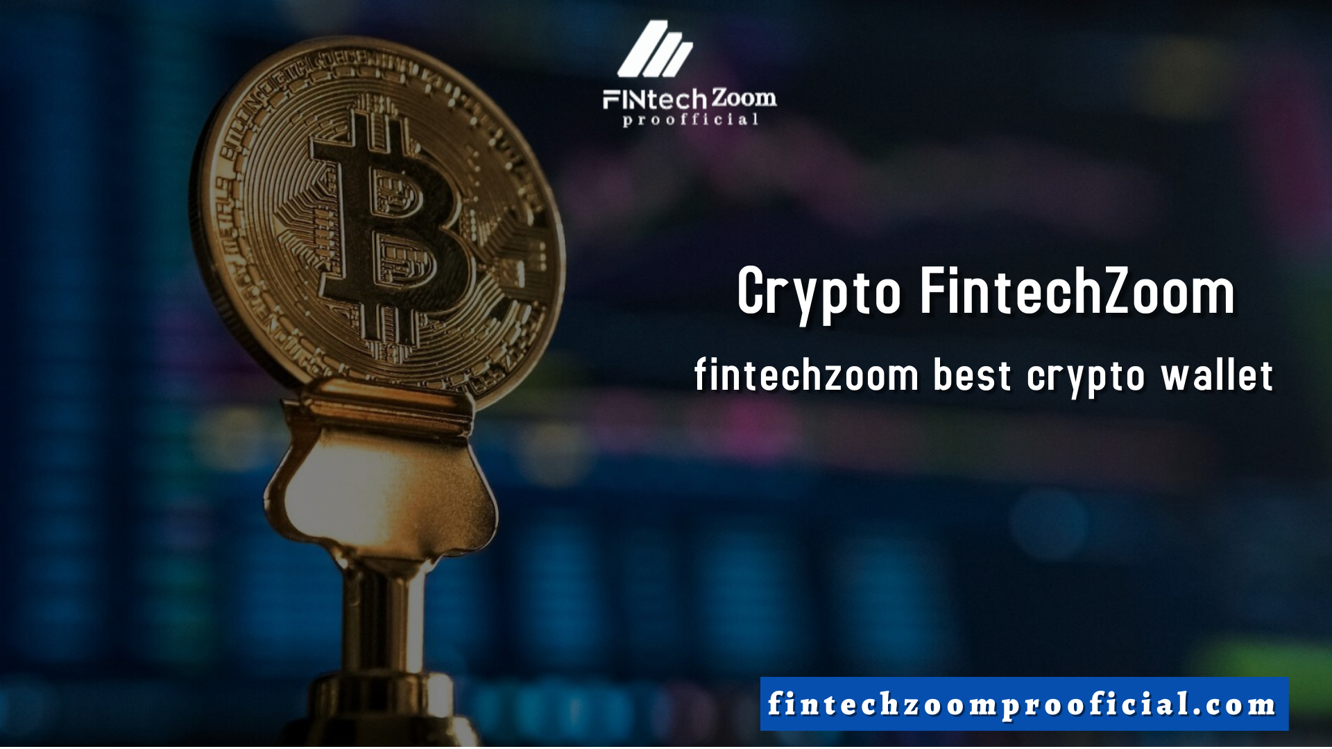 How Crypto FintechZoom is Empowering Wallet Technologies in 2024