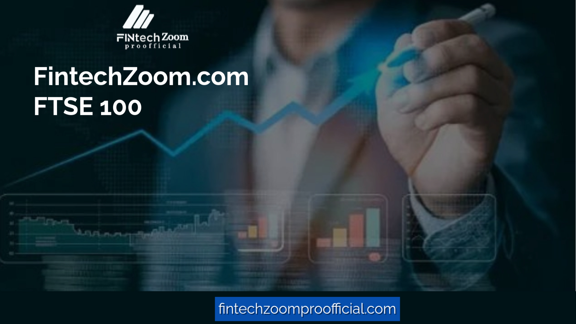 FintechZoom.com FTSE 100: Sector Breakdown and Market Insights