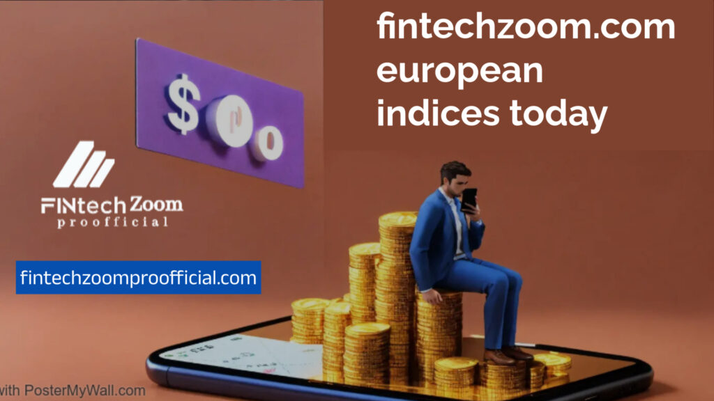 Fintechzoom.com European Indices Today vs Techbullion and Monkey Invest: