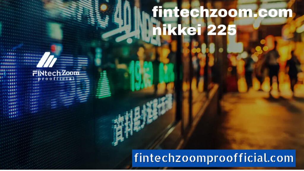 Fintechzoom.com Nikkei 225 vs Other Asian Indices: An Ultimate Comparative Outlook for 2024