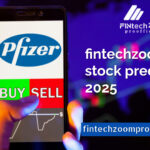 Fintechzoom PFE Stock: 2025 Predictions for Long-Term Growth or Decline