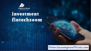 Investment FintechZoom 2024: Understanding the Regulatory Aspects You Need to Know